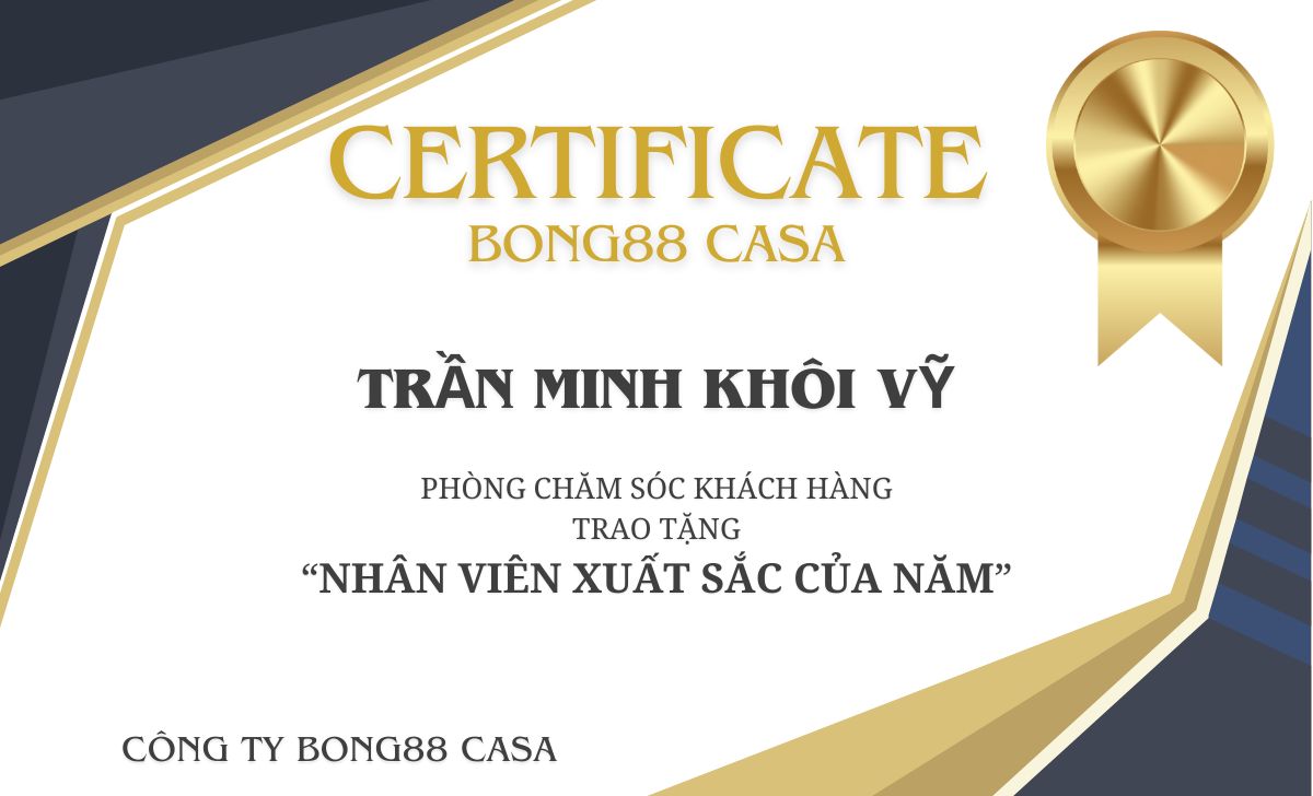 Thành tích nổi bật Khôi Vỹ Casa cùng Bong88 Casa