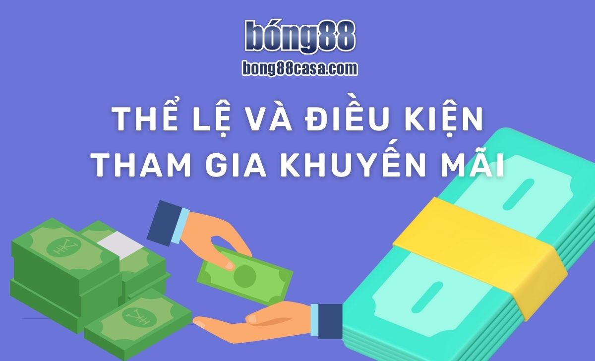 Thể lệ và điều kiện tham gia khuyến mãi