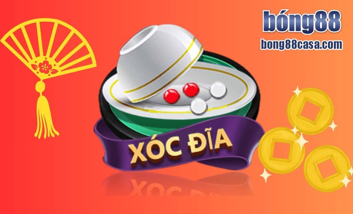 Tìm hiểu xóc đĩa Bong88 là gì